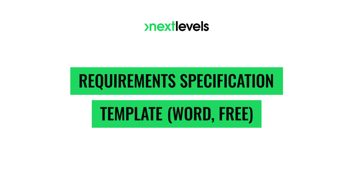 Requirements specification template (Word, free) | nextlevels