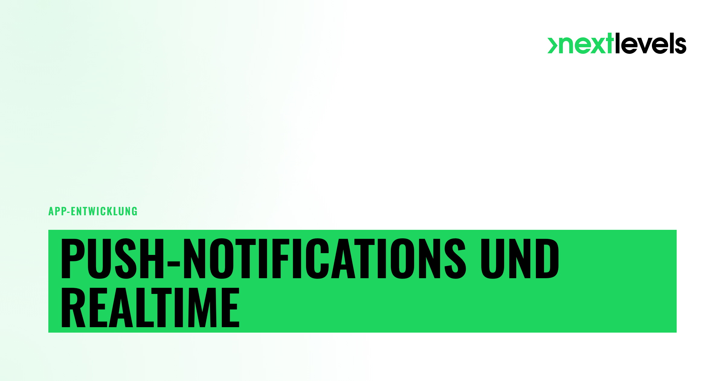 Push-Notifications und Realtime | nextlevels